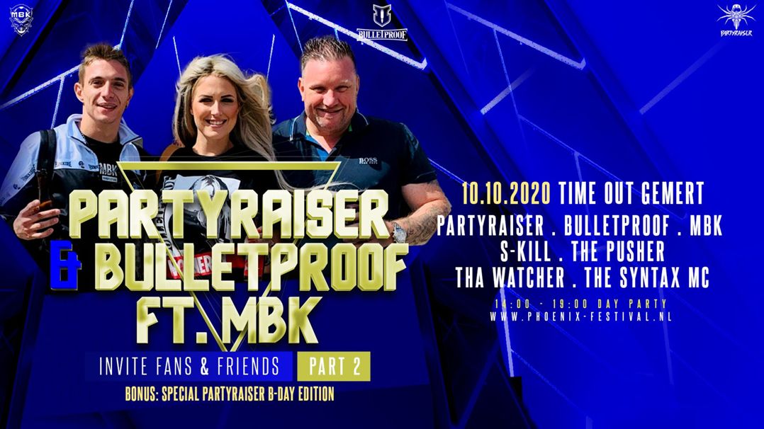 Partyraiser & Bulletproof Ft. MBK Logo