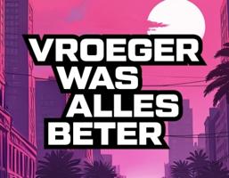 Vroeger Was Alles Beter Festival Logo